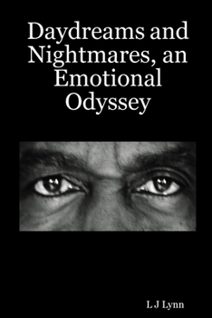 Daydreams and Nightmares, an Emotional Odyssey