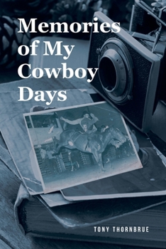 Paperback Memories of My Cowboy Days Book