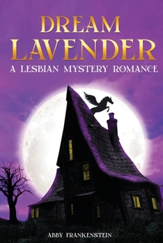 Paperback Dream Lavender: A Lesbian Mystery Romance Book