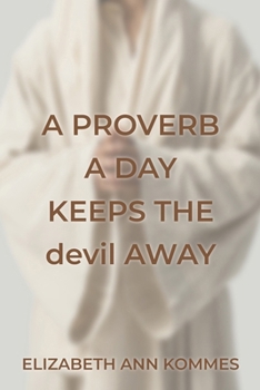 Paperback A Proverb a Day Keeps the Devil Away Book