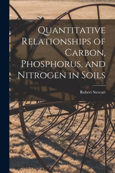 Paperback Quantitative Relationships of Carbon, Phosphorus, and Nitrogen in Soils Book