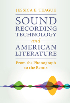Hardcover Sound Recording Technology and American Literature Book