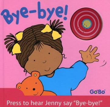 Hardcover Bye-Bye! Book