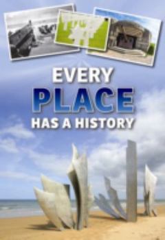 Paperback Every Place Has a History (Everything Has a History) Book