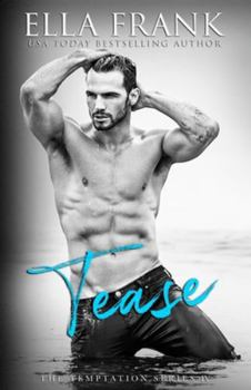 Tease - Book #4 of the Temptation