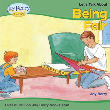 Let's Talk About Being Fair - Book  of the Let's Talk About Series