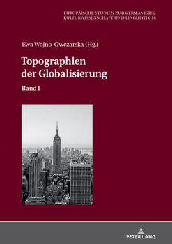 Hardcover Topographien der Globalisierung: Band I [German] Book