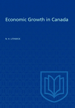Paperback Economic Growth in Canada: A Quantitative Analysis Book