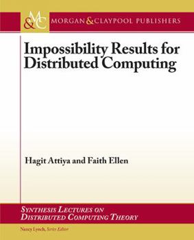 Paperback Impossibility Results for Distributed Computing Book