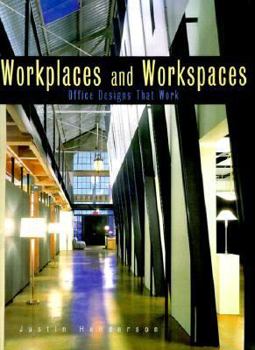 Paperback Workplaces and Workspaces: Office Designs That Work Book