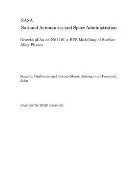 Paperback Growth of Au on Ni(110): A Bfs Modelling of Surface Alloy Phases Book