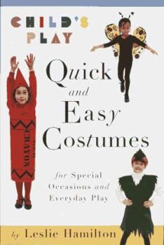 Paperback Child's Play: Quick and Easy Costumes Book