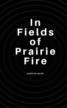 Paperback In Fields of Prairie Fire Book