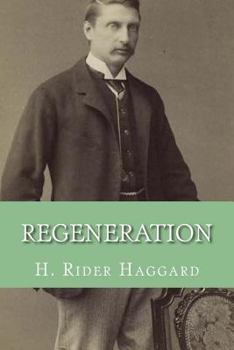 Regeneration: Being an Account of the Social Work of the Salvation Army in Great Britain