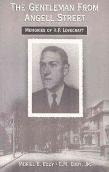 Paperback The Gentleman From Angell Street: Memories of H.P. Lovecraft Book