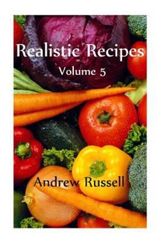 Paperback Realistic Recipes - Volume 5 Book