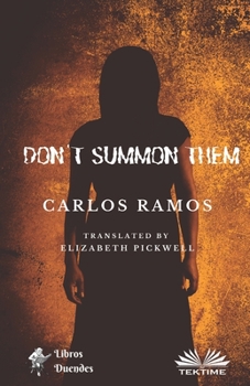 Paperback Don`t Summon Them Book