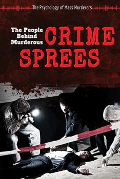 Library Binding The People Behind Murderous Crime Sprees Book