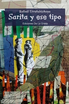Sarita y ese tipo (Spanish Edition)