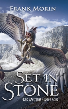 Set in Stone - Book #1 of the Petralist