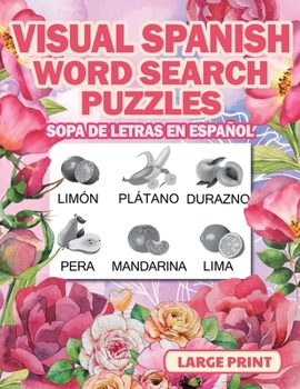 Paperback Spanish Word Search Puzzles Large Print Visual (Sopa de Letras en Espanol) [Spanish] Book
