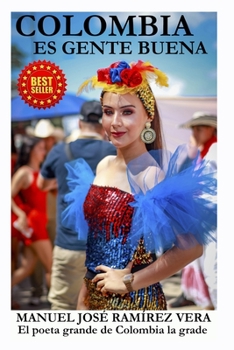 Paperback Colombia Es Gente Buena [Spanish] Book