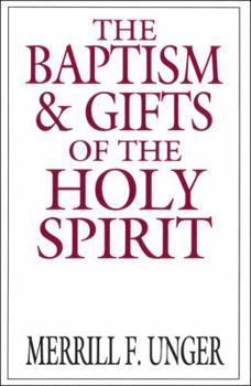Paperback The Baptism & Gifts of the Holy Spirit Book