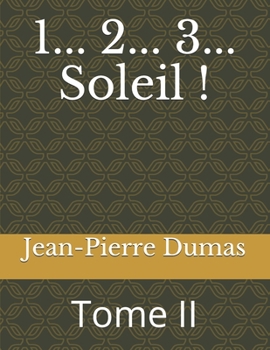 Paperback 1... 2... 3... Soleil !: Tome II [French] Book
