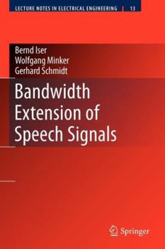 Paperback Bandwidth Extension of Speech Signals Book