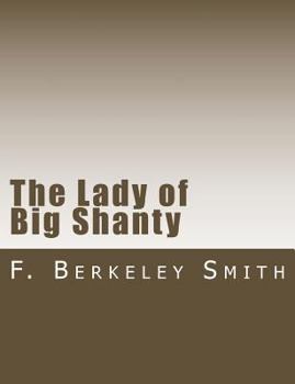 Paperback The Lady of Big Shanty Book