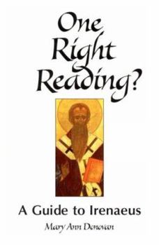 Paperback One Right Reading?: A Guide to Irenaeus Book