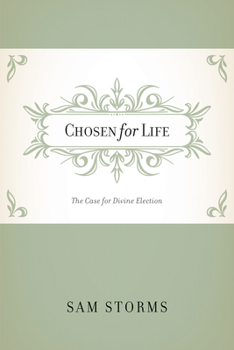 Paperback Chosen for Life: The Case for Divine Election Book