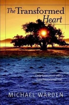 The Transformed Heart