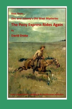 Paperback The Pony Express Rides Again Book