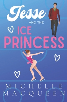 Paperback Jesse and the Ice Princess Book