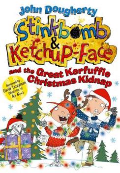 Paperback Stinkbomb & Ketchup Face Great Kerfuffle Book