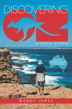 Paperback Discovering Oz: A travel memoir Book