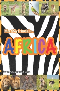 Paperback Meet My Friends in Africa Book