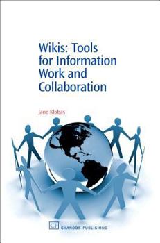 Hardcover Wikis: Tools for Information Work and Collaboration Book