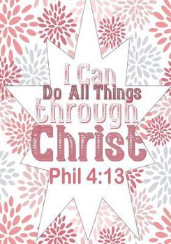 Paperback I can do all things through Christ Book