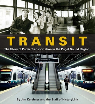 Paperback Transit: The Story of Public Transportation in the Puget Sound Region Book