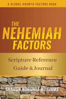 Paperback The Nehemiah Factors: Scripture Reference Guide & Journal Book
