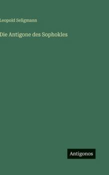 Hardcover Die Antigone des Sophokles [German] Book