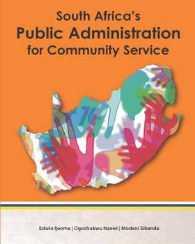 Paperback South Africa's Public Administration for Community Service Book
