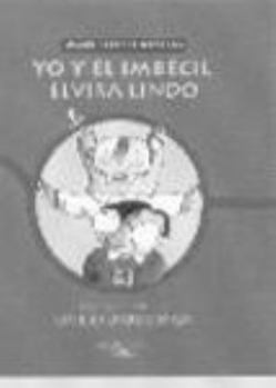 Hardcover Yo y El Imbecil Book