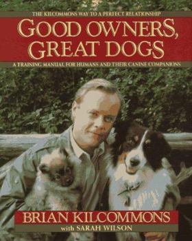 Hardcover Good Owners, Great Dogs Book