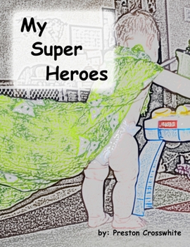 Paperback My Super Heroes Book
