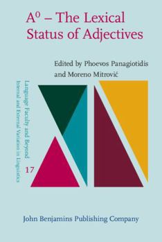 Hardcover A0: The Lexical Status of Adjectives (Language Faculty and Beyond, 17) Book