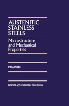 Hardcover Austenitic Stainless Steels: Microstructure and Mechanical Properties Book