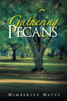 Hardcover Gathering Pecans Book